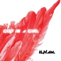 God is a Girl (ILHAM. remix)