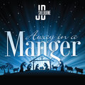 Away in a Manger