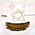 Dj Charlie B - FHL (Flexin Heavy Lately)(Explicit)