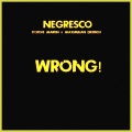 Negresco、Steve Martin、Maximilian Dietrich - Wrong!