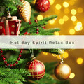 A Holiday Spirit Relax Box