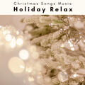 2022 Holiday Relax