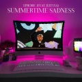 Ephoric、ILITSYA - Summertime Sadness (feat. ILITSYA)