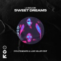 Sweet Dreams (Luke Miller & Dyn Standard Edit)