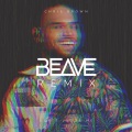 Beave、Chris Brown - Don't Judge Me (Beave Remix)