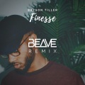 Beave、Bryson Tiller - Finesse (Beave Remix)