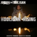 Joquan Da Hooligan - Rising Intro (Explicit)