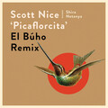 Scott Nice、Shira Netanya、El Buho - Picaflorcita (El Búho Remix)
