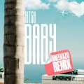 Baby (Greekazo Remix|Explicit)