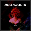 Andrey Subbotin、Adrenaline Kids - Jagala