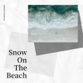 Snow On The Beach (Originally Performed by Taylor Swift & Lana Del Rey)