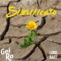 Geiro、Lord Bart - Significato