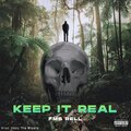 FastLane Rell - Keep it Real (Explicit)