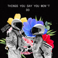 squish Arcana - Things You Say You Won’t Do