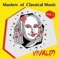 Masters of Classical Music - Vol. 7 - Antonio Vivaldi