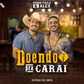 Doendo Pra Carai