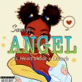 Angel (feat. Savage Heart Chode &  Disturb)(Explicit)