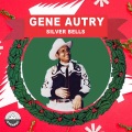 Gene Autry - Silver Bells