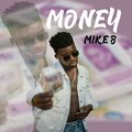 Mike B - Money