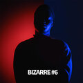 KDNAKD - Bizarre #6 (Explicit)