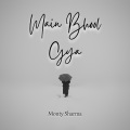 monty sharma - Main Bhool Gya