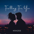 Krazee - Falling for You