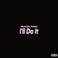 I'll Do It (Explicit)