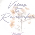 Voices to Remember 7