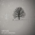 Virtues - My Last Christmas (Explicit)