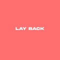 PZYCHO BEATZ、Thaibeats - Lay Back