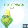 BaZ - THE GRINCH (Explicit)