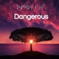 Dr.MadDog、Kyoto - Dangerous (Explicit)