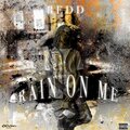 Redd - Rain On Me (Explicit)