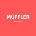 Muffler - Heavy Heart (Radio Edit)