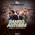 BabaNla、PAMTATE、Dyno - SANGO ANTHEM (feat. PAMTATE & DYNO)