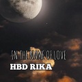 Rika - HBD RIKA In the name of love