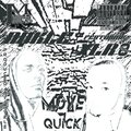 Move Quick (feat. XLR8) [Explicit]
