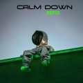 CALM DOWN (feat. Young Bombs & Victor Borba)