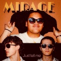 Just Tell Me (feat. Whitney Te’o)