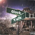 Grimeyy_B - Glock Talk (Explicit)