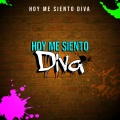 Hoy Me Siento Diva (Explicit)