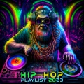 Hip Hop Bass Playlist 2023 (Explicit)