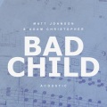 Bad Child (Acoustic)