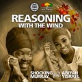 Shocking Murray、AbiYah Yisrael - Reasoning with the Wind