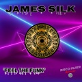 james silk - Feel The Funk (Original Mix)
