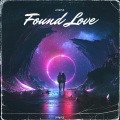 Found Love (Explicit)