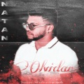 Natan、Johan on the beats - Olvidar (feat. Natan)