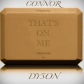 Dyson、00C - That's On Me