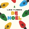 Les tubes de Noël