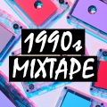 1990s Mix-Tape (Explicit)